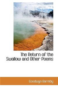 The Return of the Swallow and Other Poems