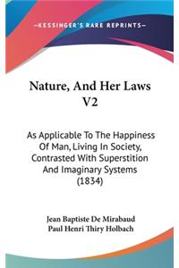 Nature, And Her Laws V2