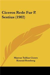 Ciceros Rede Fur P. Sestius (1902)
