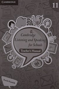 Cambridge Listening and Speaking for Schools 11 Senior Secondary Teachers Book