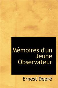 M Moires D'Un Jeune Observateur
