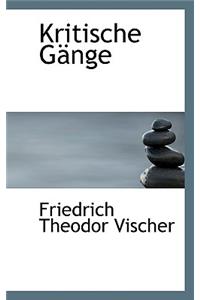 Kritische Gange