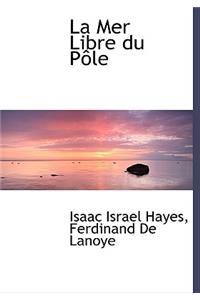 La Mer Libre Du P Le