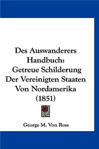 Des Auswanderers Handbuch