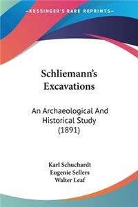 Schliemann's Excavations
