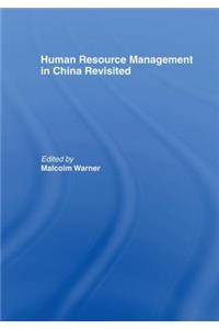 Human Resource Management in China Revisited