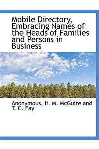 Mobile Directory, Embracing Names of the Heads of Families and Persons in Business