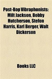 Post-Bop Vibraphonists