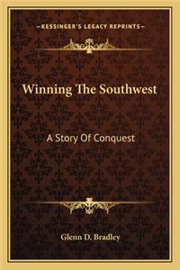 Winning The Southwest