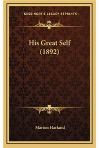 His Great Self (1892)