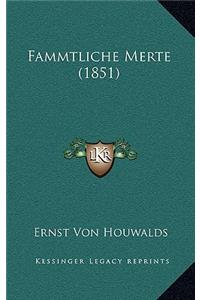 Fammtliche Merte (1851)