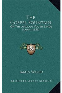 The Gospel Fountain