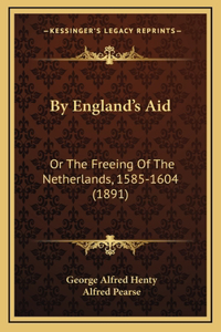 By England's Aid