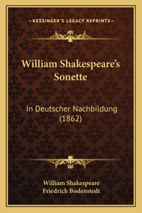 William Shakespeare's Sonette