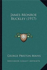 James Monroe Buckley (1917)