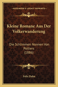 Kleine Romane Aus Der Volkerwanderung