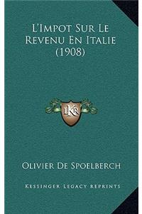 L'Impot Sur Le Revenu En Italie (1908)