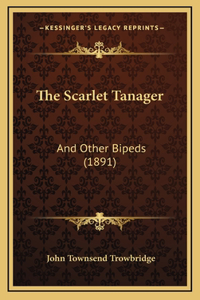 The Scarlet Tanager