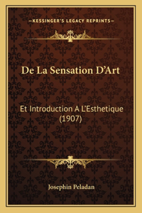 De La Sensation D'Art