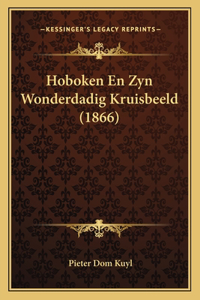 Hoboken En Zyn Wonderdadig Kruisbeeld (1866)