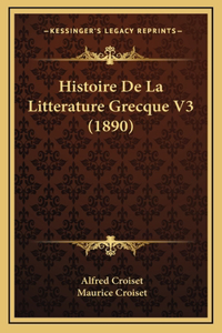 Histoire De La Litterature Grecque V3 (1890)