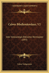 Calwer Bibelkonkordanz, V2