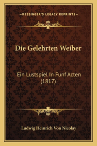 Gelehrten Weiber