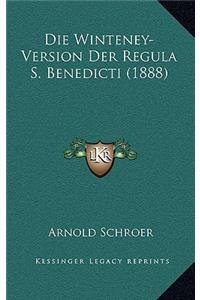 Winteney-Version Der Regula S. Benedicti (1888)