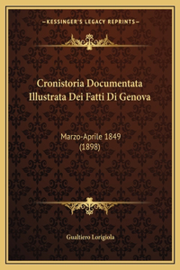Cronistoria Documentata Illustrata Dei Fatti Di Genova