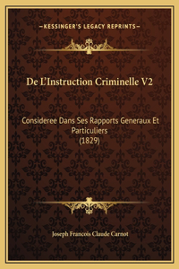 De L'Instruction Criminelle V2