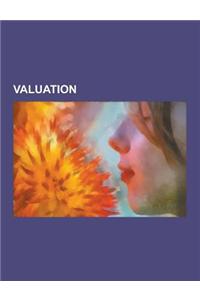 Valuation: Real Estate Appraisal, Loan Modification in the United States, Stock Valuation, Stock Selection Criterion, German Inco