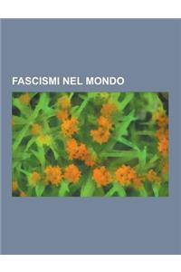 Fascismi Nel Mondo