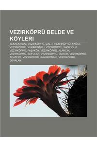 Vezirkopru Belde Ve Koyleri: Tekkek Ran, Vezirkopru, Calt, Vezirkopru, YA C, Vezirkopru, Yukar Narl, Vezirkopru, Kad O Lu, Vezirkopru