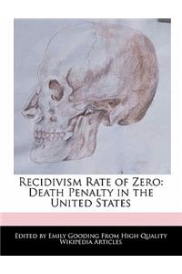 Recidivism Rate of Zero