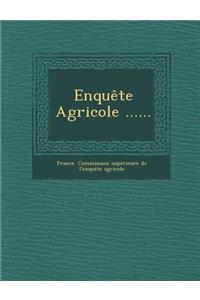 Enquete Agricole ......