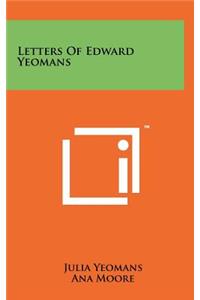 Letters of Edward Yeomans