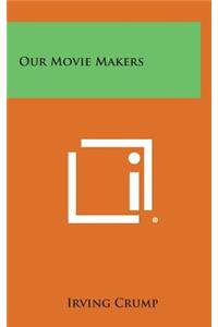 Our Movie Makers