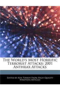 The World's Most Horrific Terrorist Attacks
