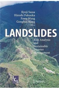 Landslides: Risk Analysis and Sustainable Disaster Management
