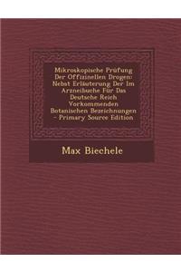 Mikroskopische Prufung Der Offizinellen Drogen