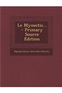 Le Myosotis... - Primary Source Edition