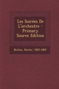 Les Soirees de L'Orchestre