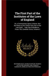 The First Part of the Institutes of the Laws of England