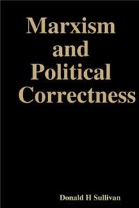 Marxism and Political Correctness