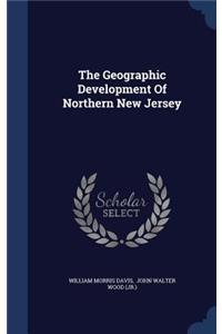 The Geographic Development Of Northern New Jersey