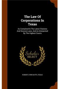 Law Of Corporations In Texas
