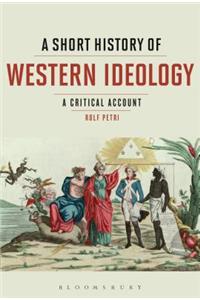 Short History of Western Ideology