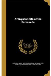 Aranyasanhita of the Samaveda