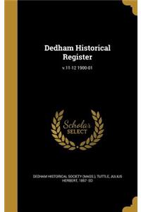 Dedham Historical Register; v.11-12 1900-01