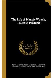 The Life of Mansie Wauch, Tailor in Dalkeith